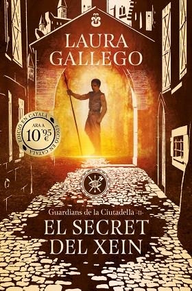 SECRET DEL XEIN, EL (GUARDIANS DE LA CIUTADELLA 2) | 9788419394958 | GALLEGO, LAURA | Llibreria Drac - Llibreria d'Olot | Comprar llibres en català i castellà online
