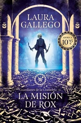 MISIÓN DE ROX, LA (GUARDIANES DE LA CIUDADELA 3) | 9791387871611 | GALLEGO, LAURA | Llibreria Drac - Llibreria d'Olot | Comprar llibres en català i castellà online