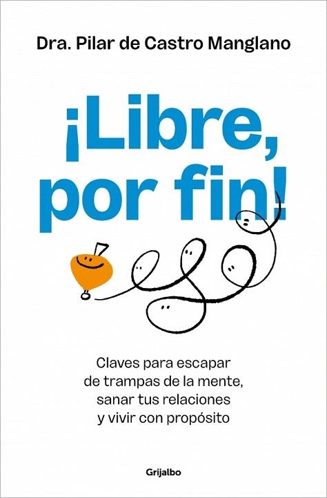 ¡LIBRE, POR FIN! | 9788425372889 | DE CASTRO, PILAR | Llibreria Drac - Llibreria d'Olot | Comprar llibres en català i castellà online