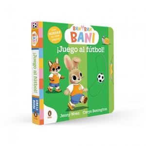¡JUEGO AL FÚTBOL! (PEQUEÑAS MANITAS) (BAN BAN BANI) | 9788410318717 | BEXINGTON, CARYS | Llibreria Drac - Llibreria d'Olot | Comprar llibres en català i castellà online