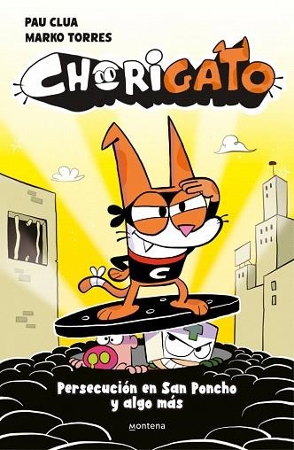 PERSECUCIÓN EN SAN PONCHO Y ALGO MÁS (CHORIGATO 2) | 9791387724962 | CLUA, PAU | Llibreria Drac - Llibreria d'Olot | Comprar llibres en català i castellà online