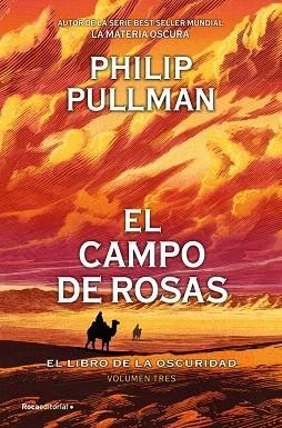 CAMPO DE ROSAS, EL (EL LIBRO DE LA OSCURIDAD 3) | 9791387517120 | PULLMAN, PHILIP | Llibreria Drac - Llibreria d'Olot | Comprar llibres en català i castellà online