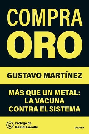 COMPRA ORO | 9788423440535 | MARTÍNEZ, GUSTAVO | Llibreria Drac - Librería de Olot | Comprar libros en catalán y castellano online