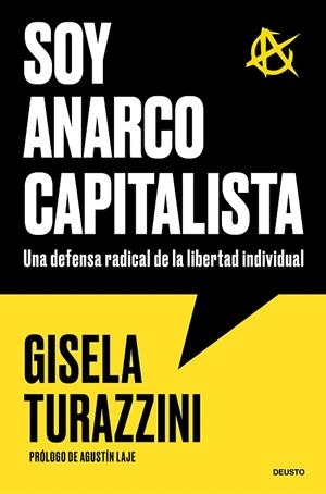 SOY ANARCOCAPITALISTA | 9788423440573 | TURAZZINI, GISELA | Llibreria Drac - Librería de Olot | Comprar libros en catalán y castellano online
