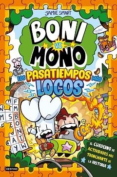 BONI VS. MONO. LOS PASATIEMPOS MÁS LOCOS | 9788408319092 | SMART, JAMIE | Llibreria Drac - Llibreria d'Olot | Comprar llibres en català i castellà online