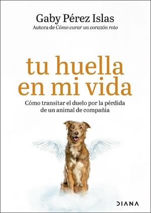 TU HUELLA EN MI VIDA | 9788411193382 | PÉREZ ISLAS, GABY | Llibreria Drac - Librería de Olot | Comprar libros en catalán y castellano online