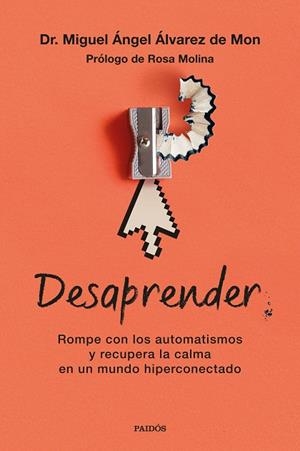 DESAPRENDER | 9788449345432 | ÁLVAREZ DE MON, MIGUEL ÁNGEL | Llibreria Drac - Llibreria d'Olot | Comprar llibres en català i castellà online