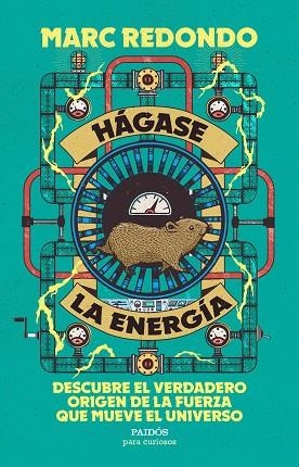 HÁGASE LA ENERGÍA | 9788449345098 | REDONDO, MARC | Llibreria Drac - Llibreria d'Olot | Comprar llibres en català i castellà online