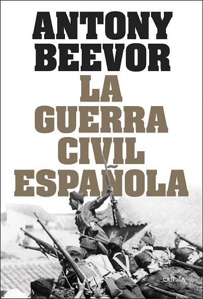 GUERRA CIVIL ESPAÑOLA, EL | 9788491998853 | BEEVOR, ANTONY | Llibreria Drac - Llibreria d'Olot | Comprar llibres en català i castellà online