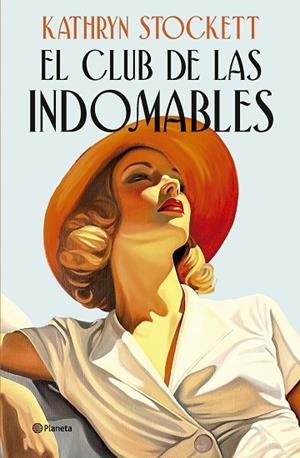CLUB DE LAS INDOMABLES, EL | 9788408320555 | STOCKETT, KATHRYN | Llibreria Drac - Llibreria d'Olot | Comprar llibres en català i castellà online