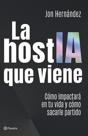 HOSTIA QUE VIENE, LA | 9788408320616 | HERNÁNDEZ, JON | Llibreria Drac - Llibreria d'Olot | Comprar llibres en català i castellà online