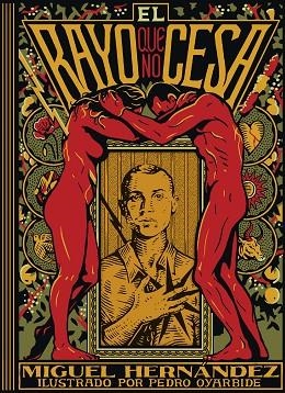 RAYO QUE NO CESA, EL | 9791387761905 | HERNÁNDEZ, MIGUEL; OYARBIDE, PEDRO | Llibreria Drac - Llibreria d'Olot | Comprar llibres en català i castellà online