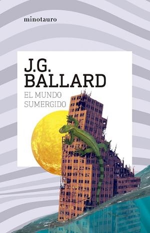 MUNDO SUMERGIDO, EL | 9788445021538 | BALLARD, J. G. | Llibreria Drac - Llibreria d'Olot | Comprar llibres en català i castellà online