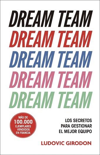 DREAM TEAM | 9788411005159 | GIRODON, LUDOVIC | Llibreria Drac - Llibreria d'Olot | Comprar llibres en català i castellà online