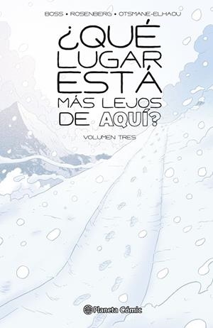 ¿QUÉ LUGAR ESTÁ MÁS LEJOS DE AQUÍ? Nº 03 | 9791387919894 | BOSS, TYLER; ROSENBERG, MATTHEW | Llibreria Drac - Llibreria d'Olot | Comprar llibres en català i castellà online