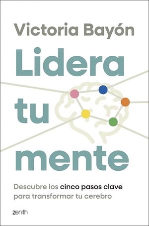 LIDERA TU MENTE | 9788408319429 | BAYÓN, VICTORIA | Llibreria Drac - Llibreria d'Olot | Comprar llibres en català i castellà online