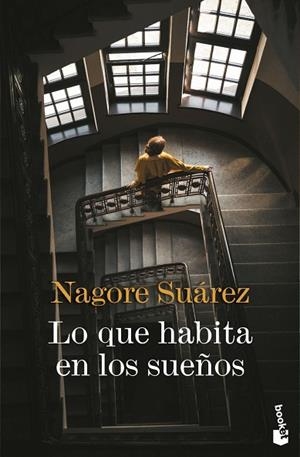 LO QUE HABITA EN LOS SUEÑOS | 9788423369966 | SUÁREZ, NAGORE | Llibreria Drac - Librería de Olot | Comprar libros en catalán y castellano online
