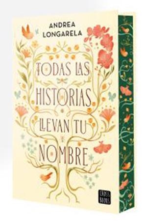 TODAS LAS HISTORIAS LLEVAN TU NOMBRE | 9788408317937 | LONGARELA, ANDREA | Llibreria Drac - Llibreria d'Olot | Comprar llibres en català i castellà online