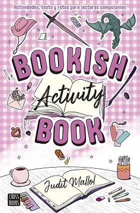 BOOKISH ACTIVITY BOOK | 9788408319276 | MALLOL, JUDIT | Llibreria Drac - Llibreria d'Olot | Comprar llibres en català i castellà online