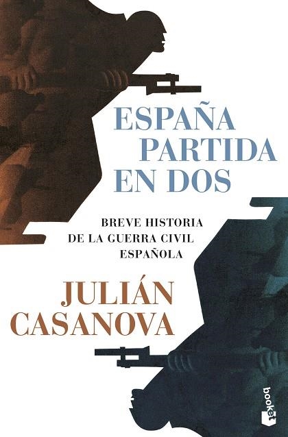 ESPAÑA PARTIDA EN DOS | 9788491998877 | CASANOVA, JULIÁN | Llibreria Drac - Llibreria d'Olot | Comprar llibres en català i castellà online