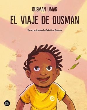 VIAJE DE OUSMAN, EL | 9788408316701 | BUENO, CRISTINA; UMAR, OUSMAN | Llibreria Drac - Llibreria d'Olot | Comprar llibres en català i castellà online