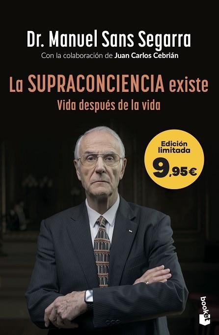 SUPRACONCIENCIA EXISTE, LA | 9788408319856 | SANS SEGARRA, DR. MANUEL; CEBRIÁN, JUAN CARLOS | Llibreria Drac - Llibreria d'Olot | Comprar llibres en català i castellà online