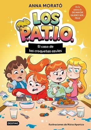 CASO DE LAS CROQUETAS AZULES, EL (LOS PATIO 2) | 9788408320265 | MORATÓ GARCÍA, ANNA | Llibreria Drac - Llibreria d'Olot | Comprar llibres en català i castellà online
