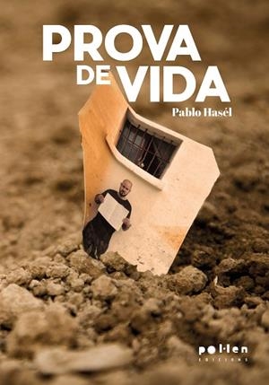 PROVA DE VIDA | 9788410255463 | HASÉL, PABLO | Llibreria Drac - Llibreria d'Olot | Comprar llibres en català i castellà online