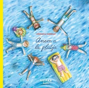 ANEM A LA PLATJA | 9791388223013 | FABREGAT, VERÓNICA | Llibreria Drac - Llibreria d'Olot | Comprar llibres en català i castellà online