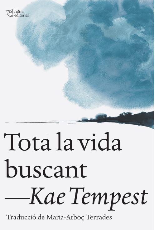 TOTA LA VIDA BUSCANT | 9791387672461 | TEMPEST, KAE | Llibreria Drac - Llibreria d'Olot | Comprar llibres en català i castellà online