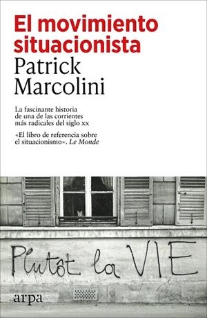 MOVIMIENTO SITUACIONISTA, EL | 9791387833763 | MARCOLINI, PATRICK | Llibreria Drac - Llibreria d'Olot | Comprar llibres en català i castellà online