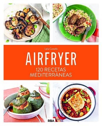 AIRFRYER | 9788411325684 | CASTELLO, LELIA | Llibreria Drac - Llibreria d'Olot | Comprar llibres en català i castellà online