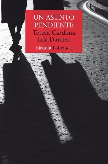 ASUNTO PENDIENTE, UN | 9791388032110 | CARDONA, TERESA | Llibreria Drac - Llibreria d'Olot | Comprar llibres en català i castellà online
