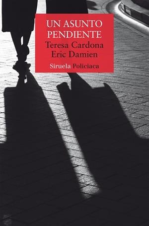 ASUNTO PENDIENTE, UN | 9791388032110 | CARDONA, TERESA | Llibreria Drac - Llibreria d'Olot | Comprar llibres en català i castellà online