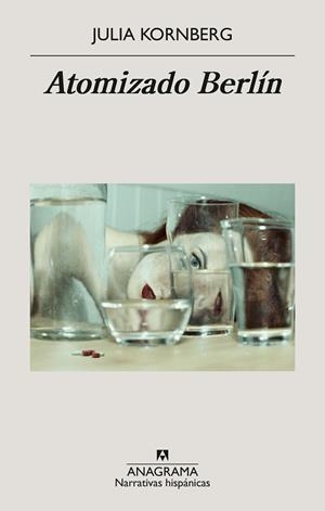 ATOMIZADO BERLÍN | 9788433949592 | KORNBERG, JULIA | Llibreria Drac - Llibreria d'Olot | Comprar llibres en català i castellà online