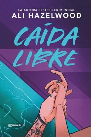 CAÍDA LIBRE | 9791387739386 | HAZELWOOD, ALI | Llibreria Drac - Librería de Olot | Comprar libros en catalán y castellano online