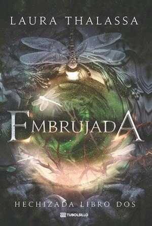 EMBRUJADA (HECHIZADA, 2) | 9791387739393 | THALASSA, LAURA | Llibreria Drac - Llibreria d'Olot | Comprar llibres en català i castellà online