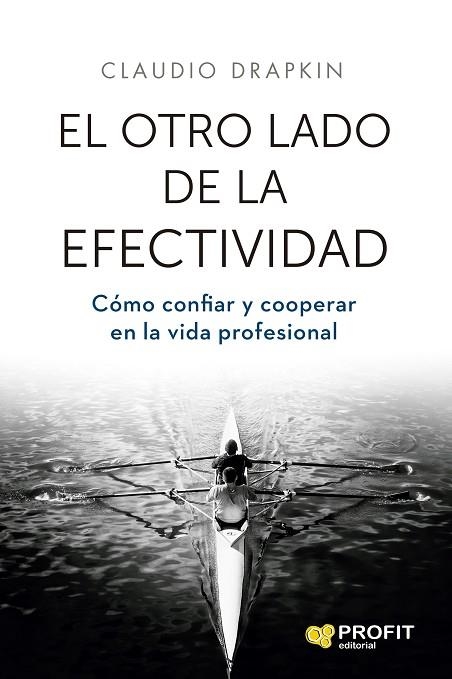 OTRO LADO DE LA EFECTIVIDAD, EL | 9791387796556 | DRAPKIN SAAVEDRA, CLAUDIO | Llibreria Drac - Librería de Olot | Comprar libros en catalán y castellano online