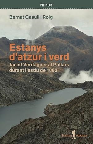 ESTANYS D'ATZUR I VERD | 9791399064094 | GASULL ROIG, BERNAT | Llibreria Drac - Llibreria d'Olot | Comprar llibres en català i castellà online