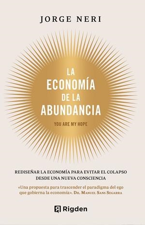 ECONOMÍA DE LA ABUNDANCIA, LA | 9791399119978 | NERI BONILLA, JORGE | Llibreria Drac - Llibreria d'Olot | Comprar llibres en català i castellà online