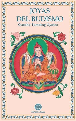 JOYAS DEL BUDISMO | 9788495094933 | TAMDING GYATSO, GUESHE | Llibreria Drac - Llibreria d'Olot | Comprar llibres en català i castellà online