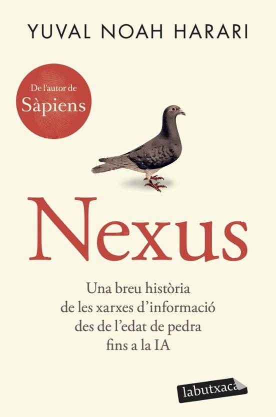 NEXUS | 9791387802578 | NOAH HARARI, YUVAL | Llibreria Drac - Librería de Olot | Comprar libros en catalán y castellano online