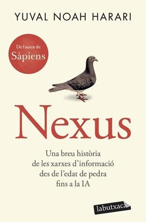 NEXUS | 9791387802578 | NOAH HARARI, YUVAL | Llibreria Drac - Librería de Olot | Comprar libros en catalán y castellano online