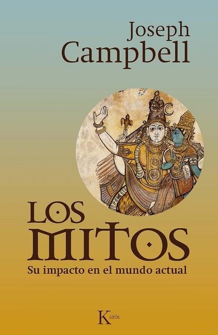 MITOS, LOS | 9788499884028 | CAMPBELL, JOSEPH | Llibreria Drac - Llibreria d'Olot | Comprar llibres en català i castellà online