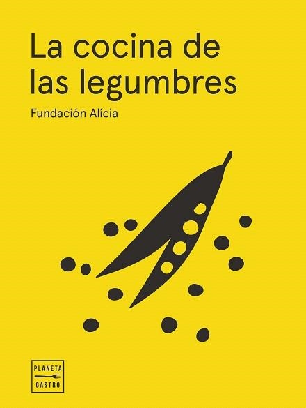 COCINA DE LAS LEGUMBRES, LA (EDICIÓN TAPA BLANDA) | 8432715198611 | FUNDACIÓN ALÍCIA | Llibreria Drac - Llibreria d'Olot | Comprar llibres en català i castellà online
