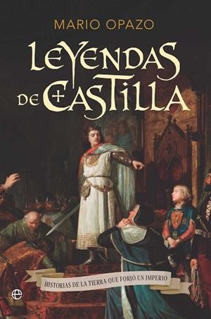 LEYENDAS DE CASTILLA | 9788410943186 | OPAZO, MARIO | Llibreria Drac - Librería de Olot | Comprar libros en catalán y castellano online