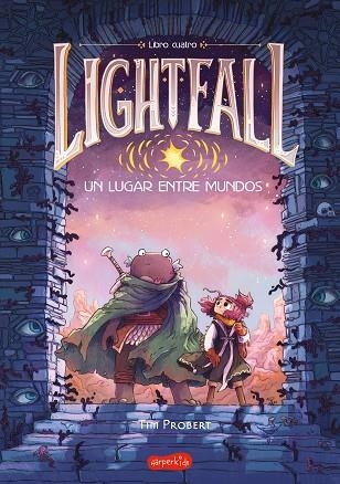 UN LUGAR ENTRE MUNDOS (LIGHTFALL 4) | 9788419802774 | PROBERT, TIM | Llibreria Drac - Librería de Olot | Comprar libros en catalán y castellano online