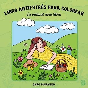LIBRO ANTIESTRÉS PARA COLOREAR-LA VIDA AL AIRE LIBRE | 9789403245973 | AA.DD. | Llibreria Drac - Llibreria d'Olot | Comprar llibres en català i castellà online