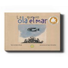 OLA QUE VIO EL MAR, LA | 9788418355851 | MHIEDLY, NABIHA | Llibreria Drac - Llibreria d'Olot | Comprar llibres en català i castellà online