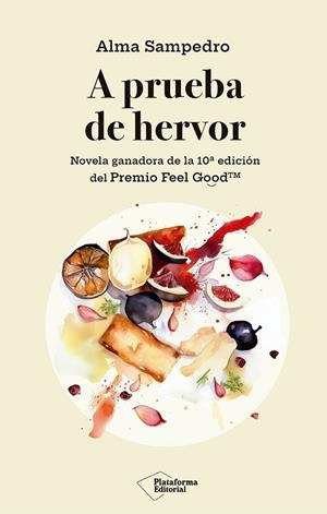 A PRUEBA DE HERVOR | 9791388080227 | SAMPEDRO, ALMA | Llibreria Drac - Llibreria d'Olot | Comprar llibres en català i castellà online